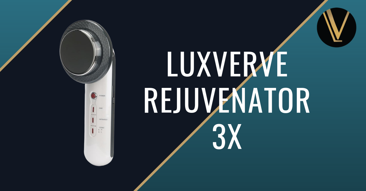 LUXVERVE REJUVENATOR 3X - LuxVerve